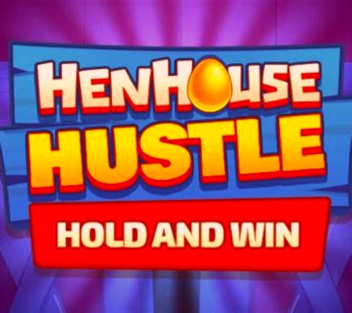 Henhouse Hustle: Hold and Win slot